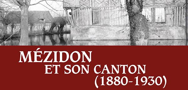 Mézidon et son canton (1880-1930)