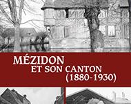 Mézidon et son canton (1880-1930)