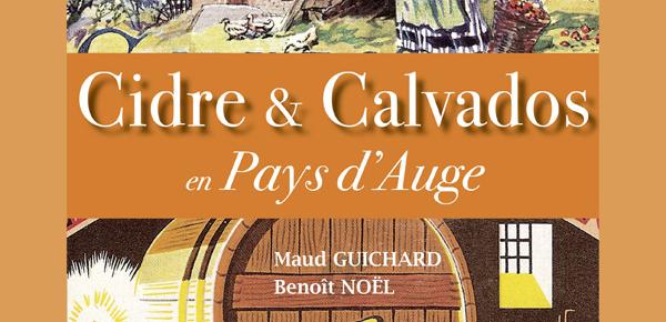 Cidre & Calvados en Pays d'Auge