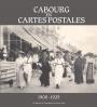 Cabourg en cartes postales 1900-1925